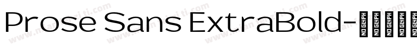 Prose Sans ExtraBold字体转换
